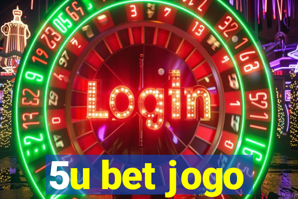 5u bet jogo